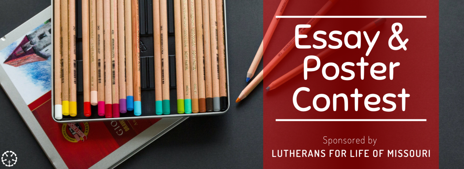 Lutherans for Life Contests 2024 — Missouri District — The Lutheran